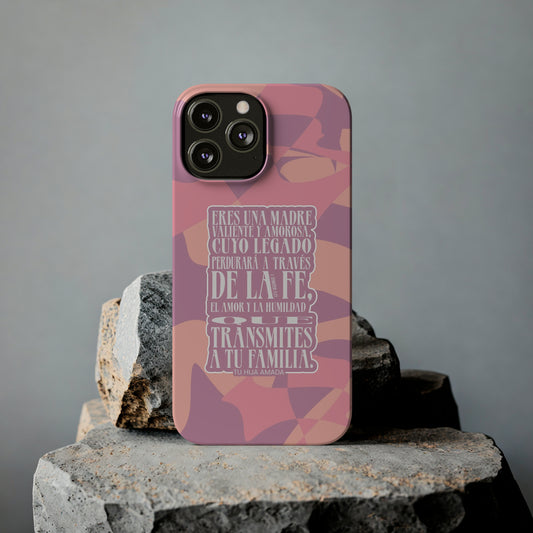 Eres una Madre Valiente y Amorosa - Funda, Case para Teléfono Mujer